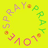 Spray Pray Love